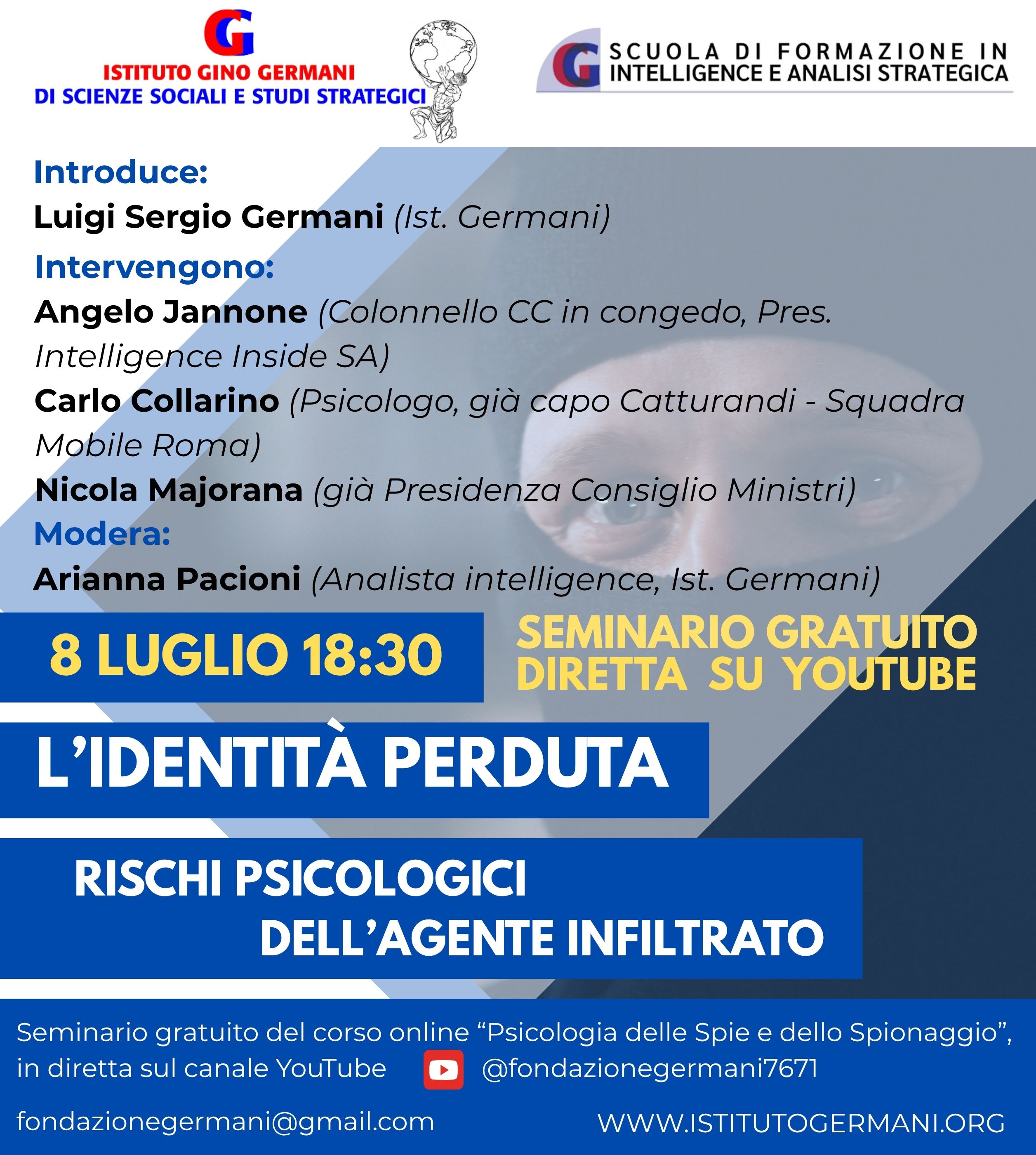 L'identità perduta: rischi psicologici dell'agente infiltrato